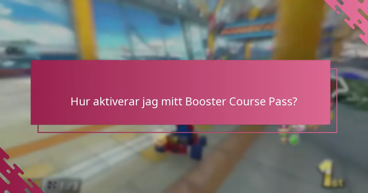 Vilka paket inkluderar Booster Course Pass?