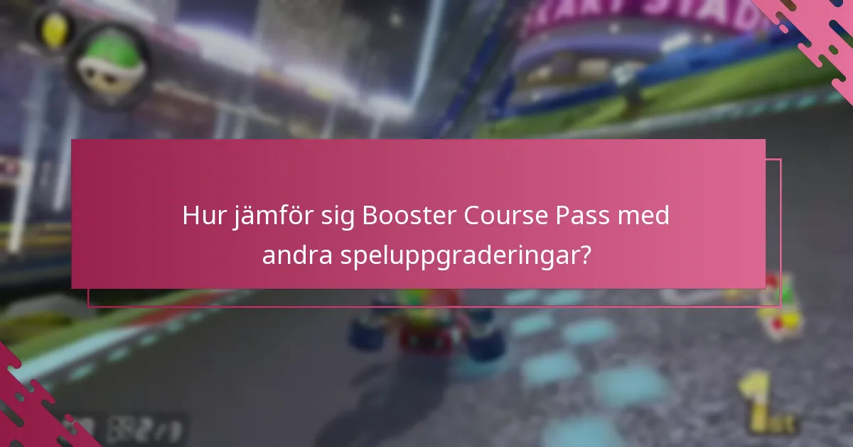 Vem är berättigad att få tillgång till Booster Course Pass?