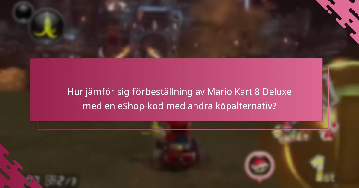 När kan jag lösa in min Nintendo eShop-kod för Mario Kart 8 Deluxe?