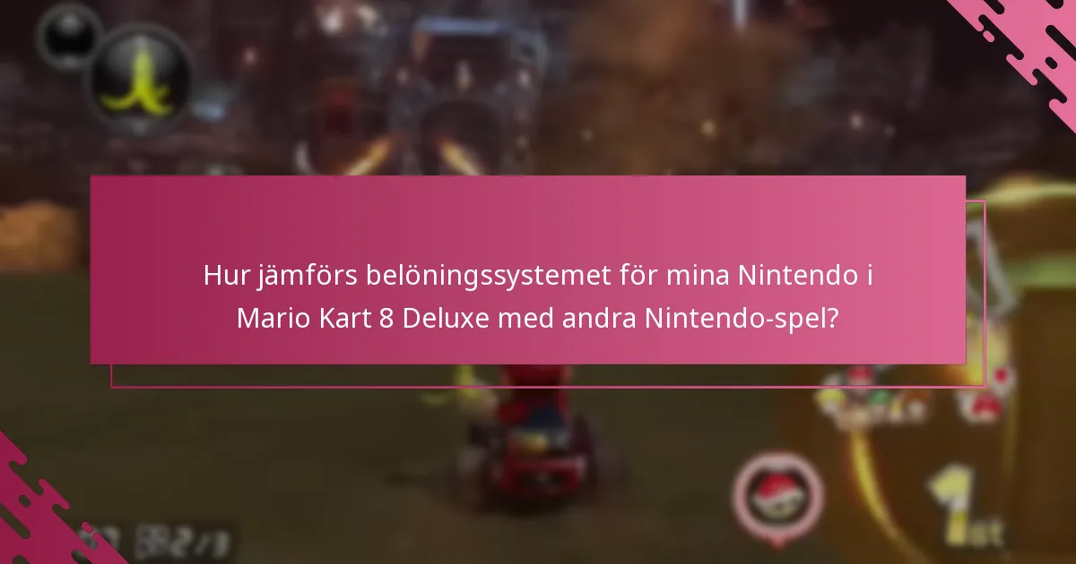 Hur ofta kan jag lösa in mina Nintendo-belöningar för Mario Kart 8 Deluxe?
