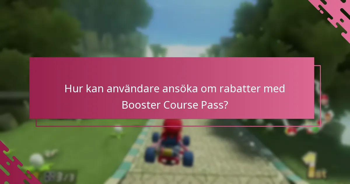 Vem är berättigad att få rabatter med Booster Course Pass?