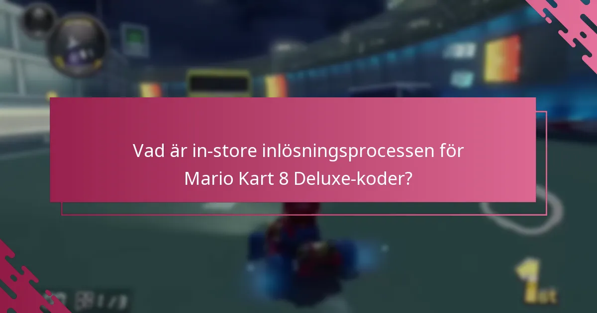 Hur kan jag lösa in koder med hjälp av mobilappen för Mario Kart 8 Deluxe?