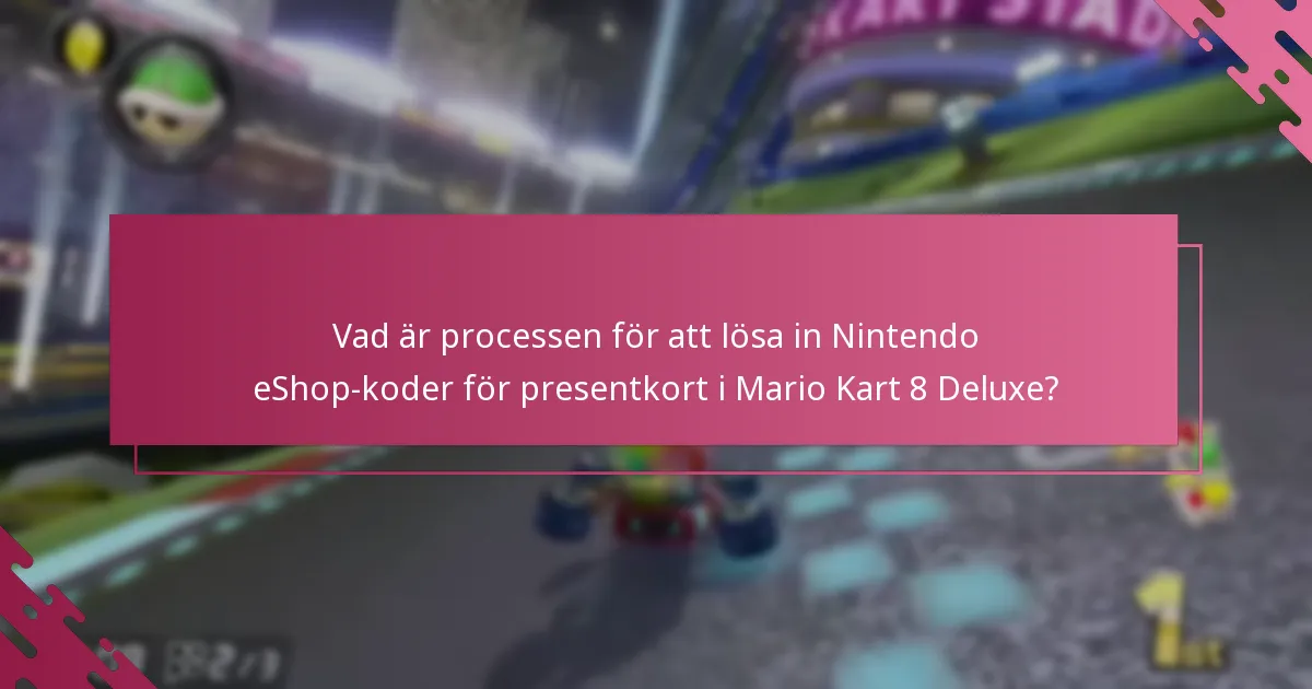 Vilka begränsningar gäller för Nintendo eShop-presentkort och koder?